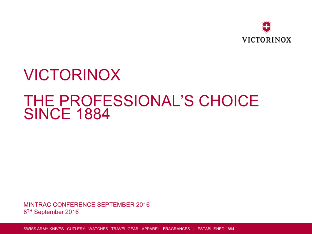 Victorinox the Professional's Choice Since 1884