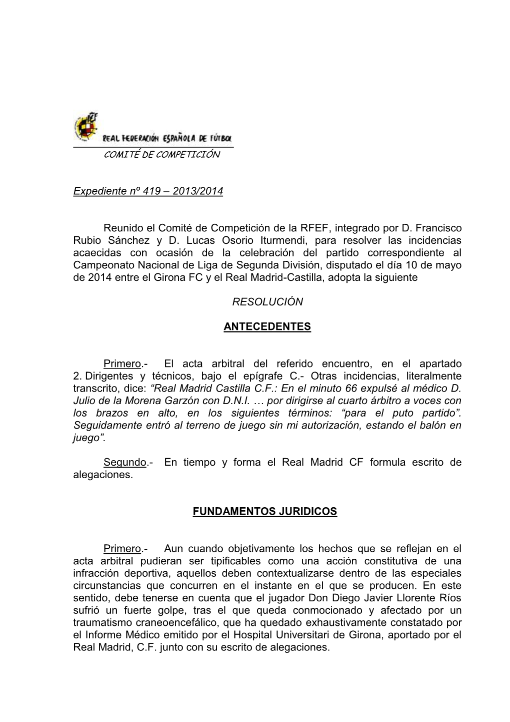 2013/2014 Reunido El Comité De Competición De La RFEF, Integrado