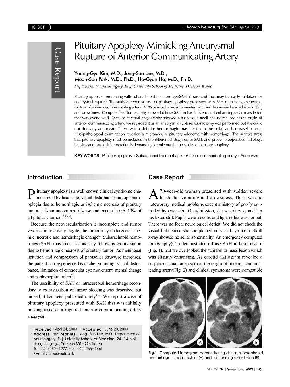 Pituitary Apoplexy Mimicking Aneurysmal Rupture of Anterior Communicating Artery