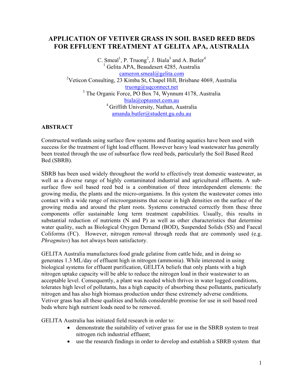 Application of Vetiver Grass in Soil Based Reed Beds for Effluent Treatment at Gelita Apa, Australia