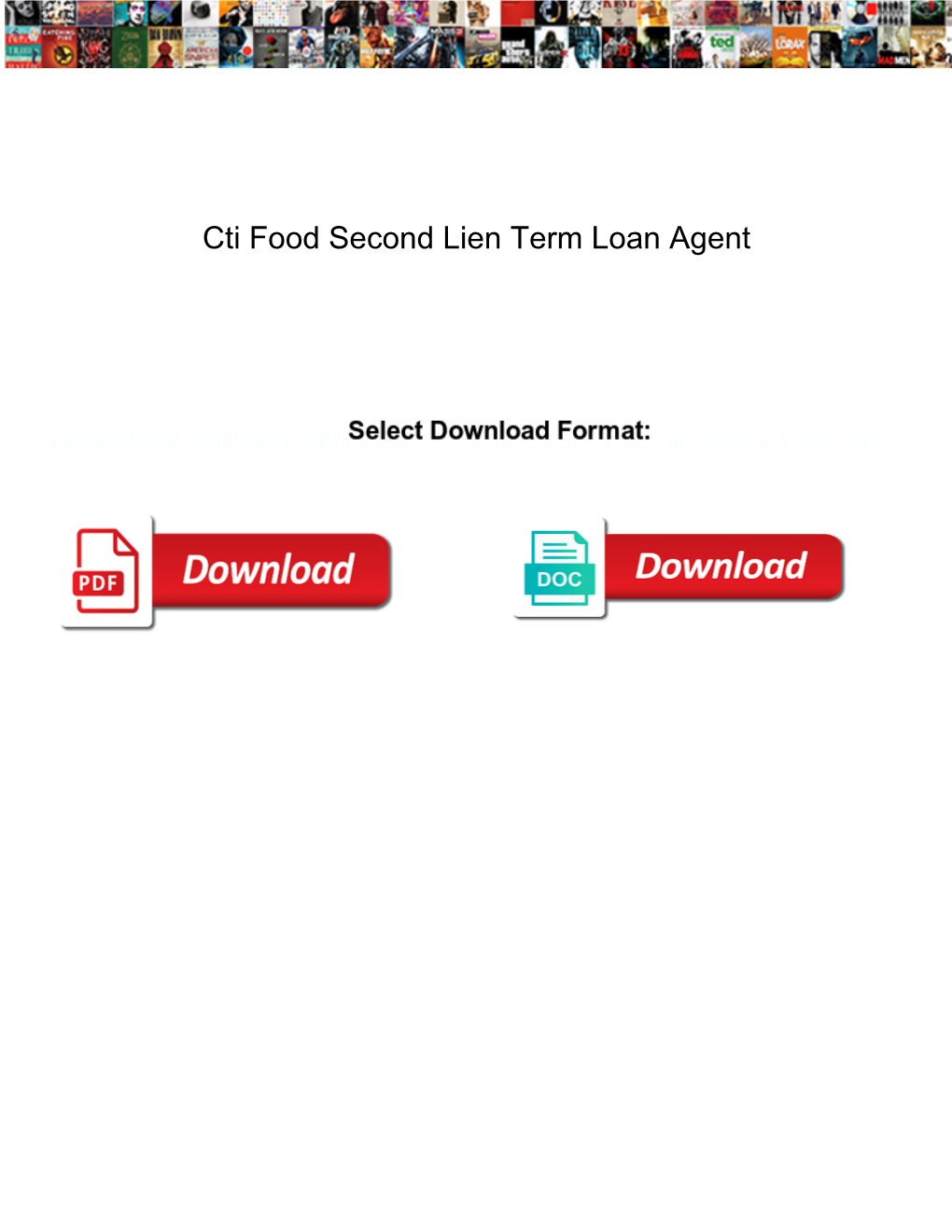 Cti Food Second Lien Term Loan Agent