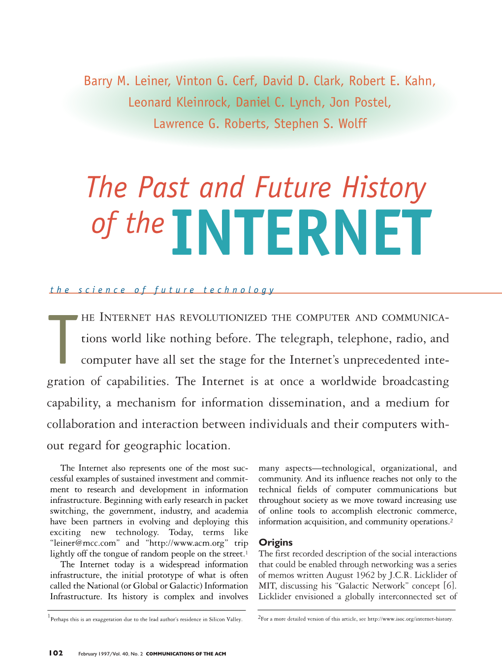 The Past and Future History of the INTERNET the Science of Future Technology