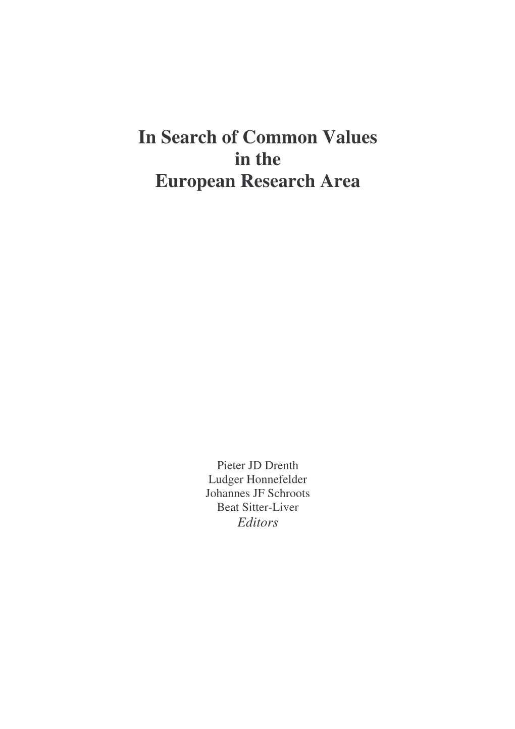 In Search of Common Values in the European Research Area