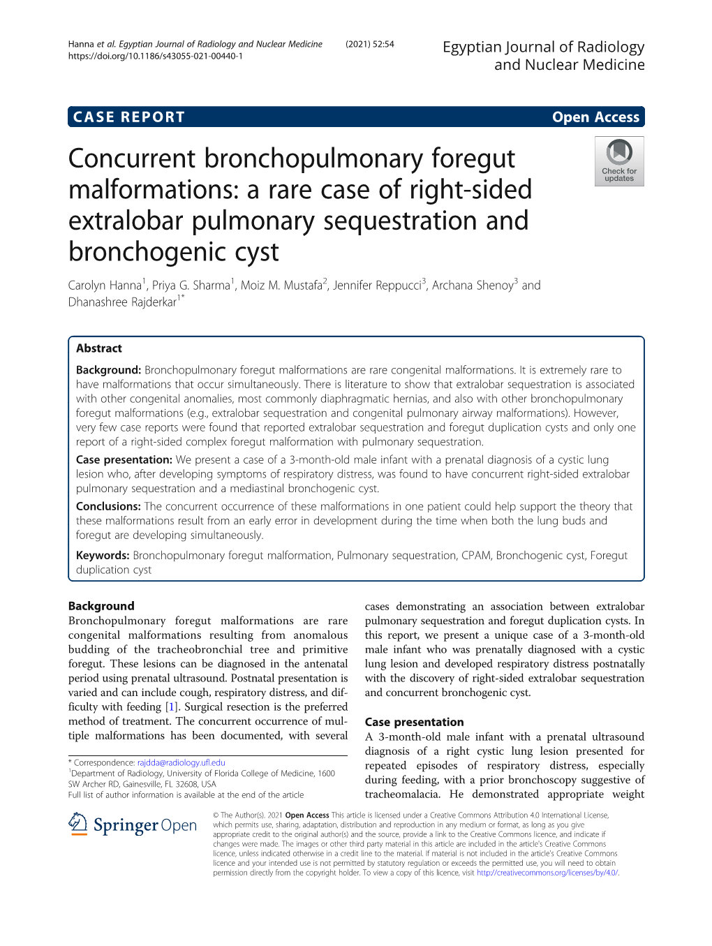 A Rare Case of Right-Sided Extralobar Pulmonary Sequestration and Bronchogenic Cyst Carolyn Hanna1, Priya G