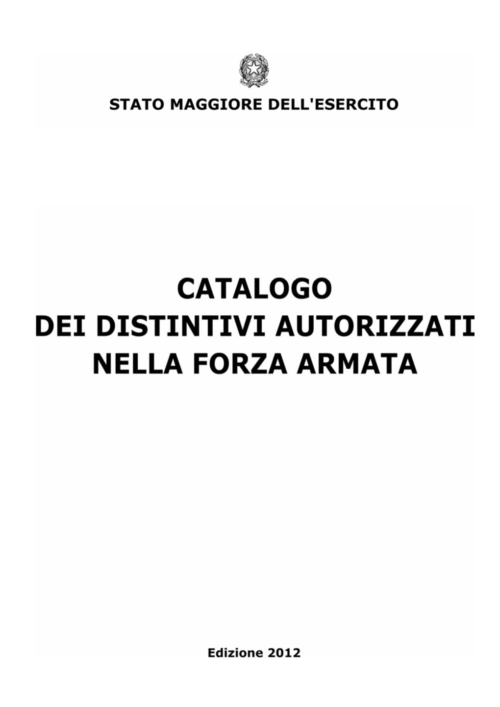 Catalogo Dei Distintivi Autorizzati Nella Forza Armata