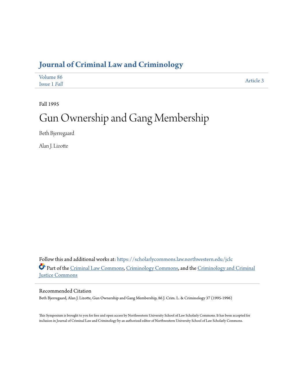 Gun Ownership and Gang Membership Beth Bjerregaard