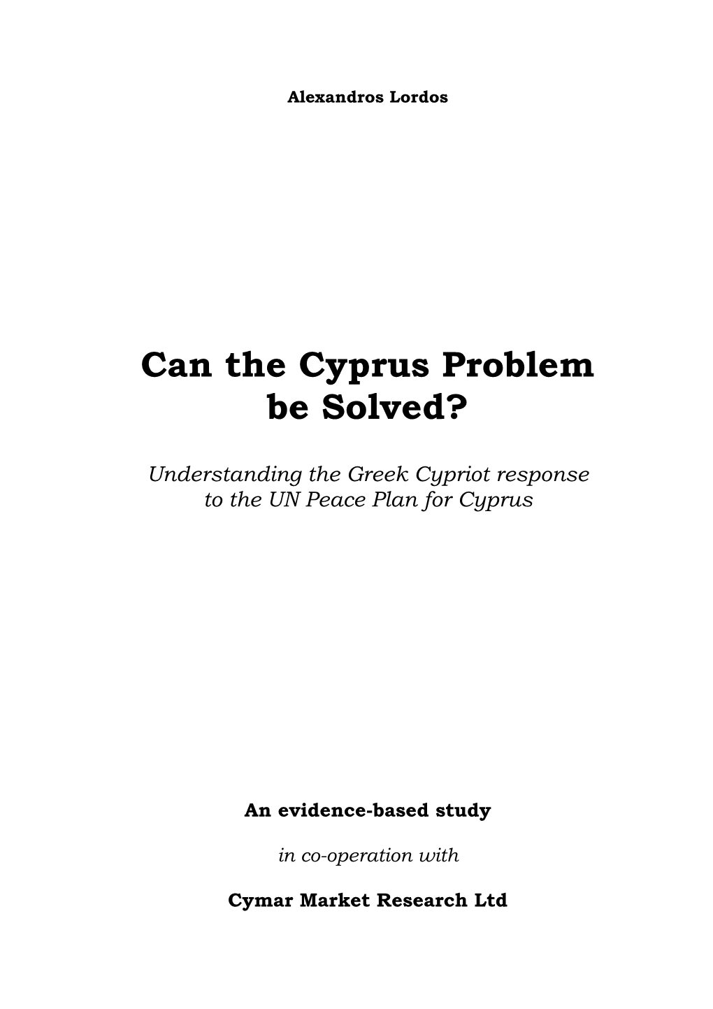 Can the Cyprus Problem Be Solved?