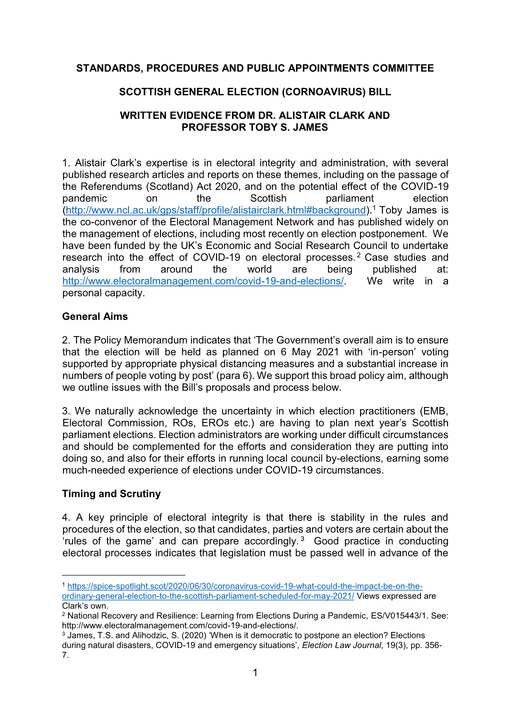 1 Standards, Procedures and Public Appointments Committee Scottish General Election (Cornoavirus) Bill Written Evidence From