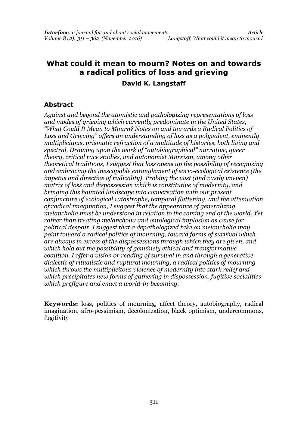 What Could It Mean to Mourn? Notes on and Towards a Radical Politics of Loss and Grieving David K