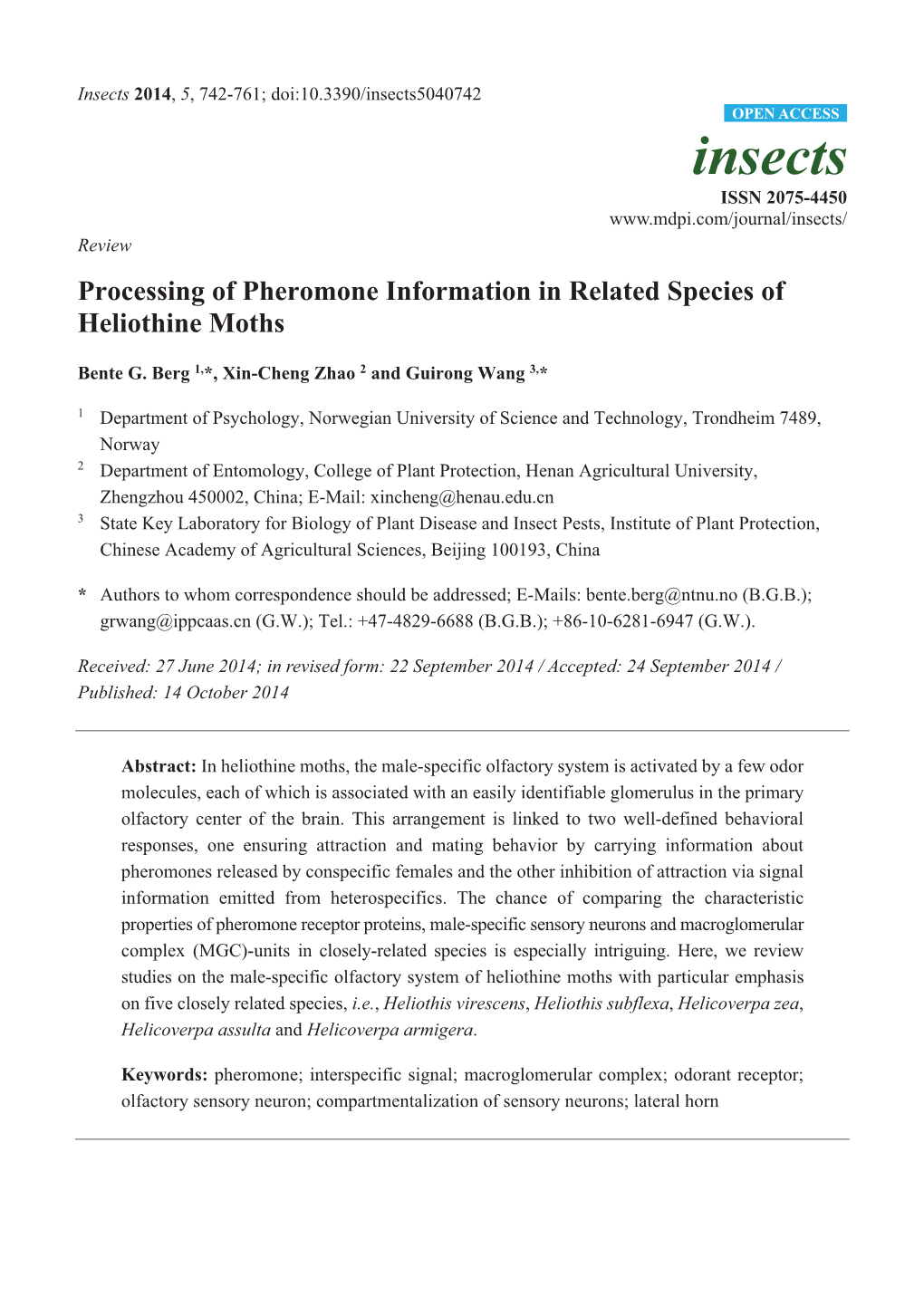 Processing of Pheromone Information in Related Species of Heliothine Moths