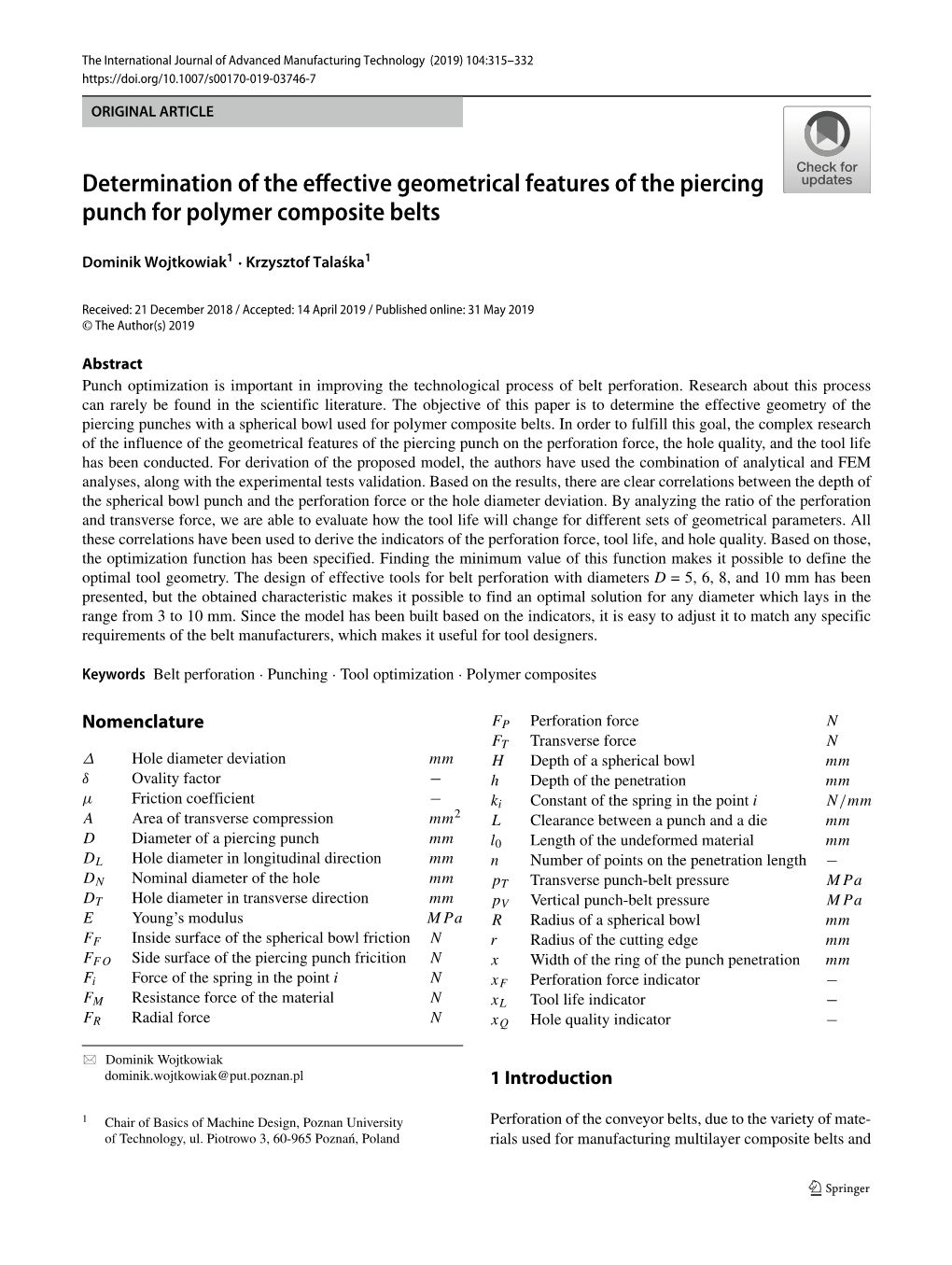 Determination of the Effective Geometrical Features of the Piercing