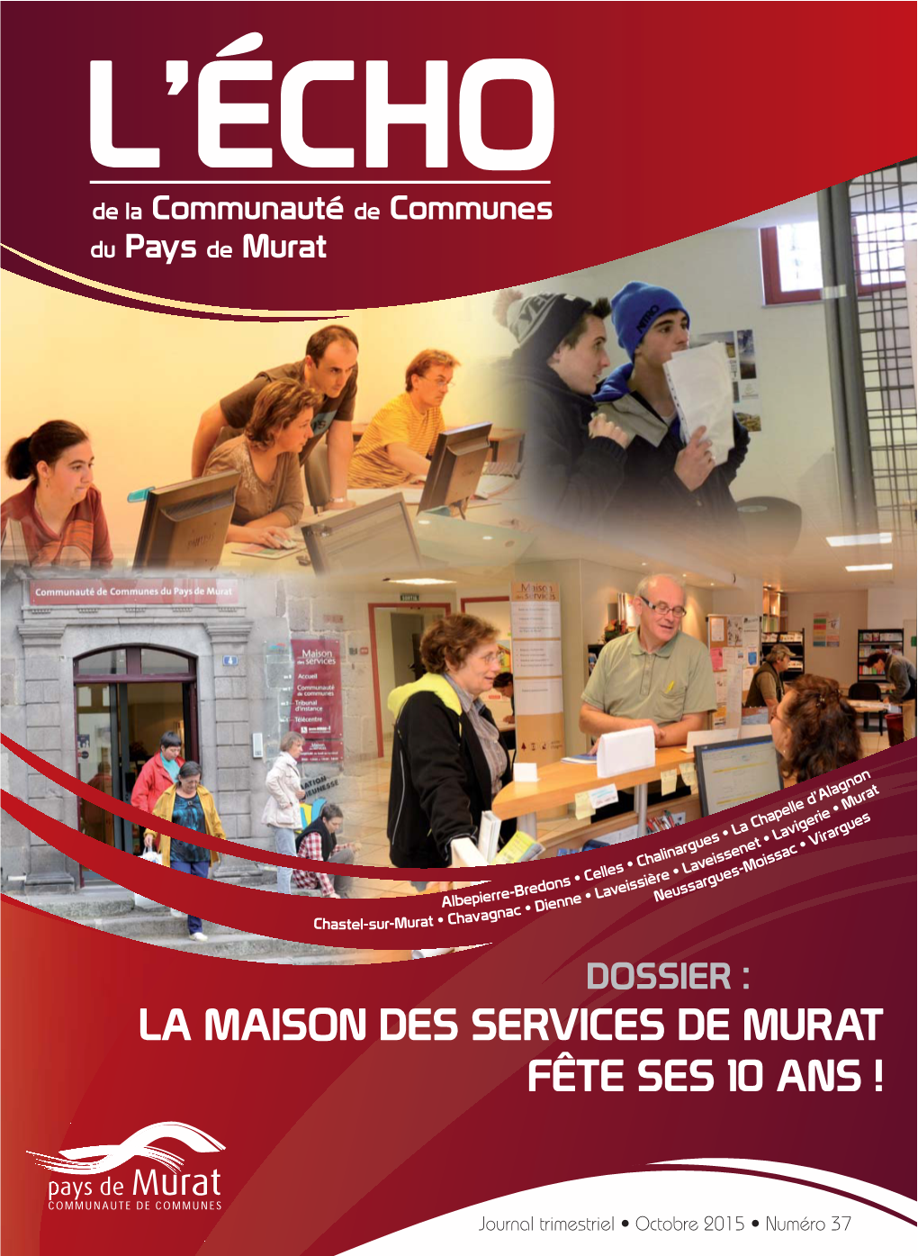 La Maison Des Services De Murat Fête Ses 10 Ans�!