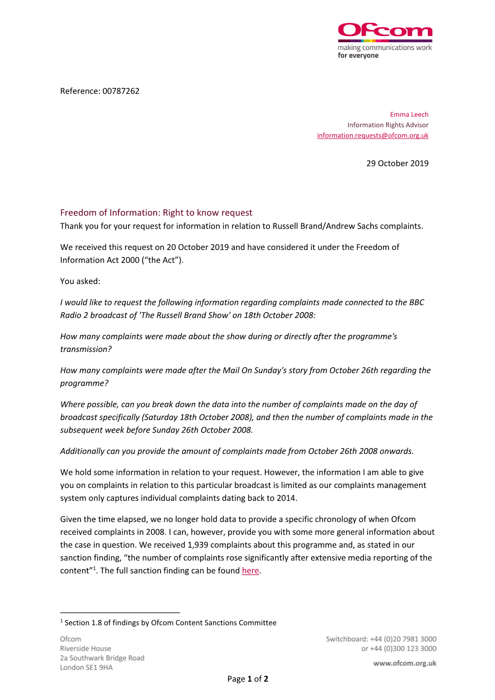 Freedom of Information: Right to Know Request Thank You for Your Request for Information in Relation to Russell Brand/Andrew Sachs Complaints