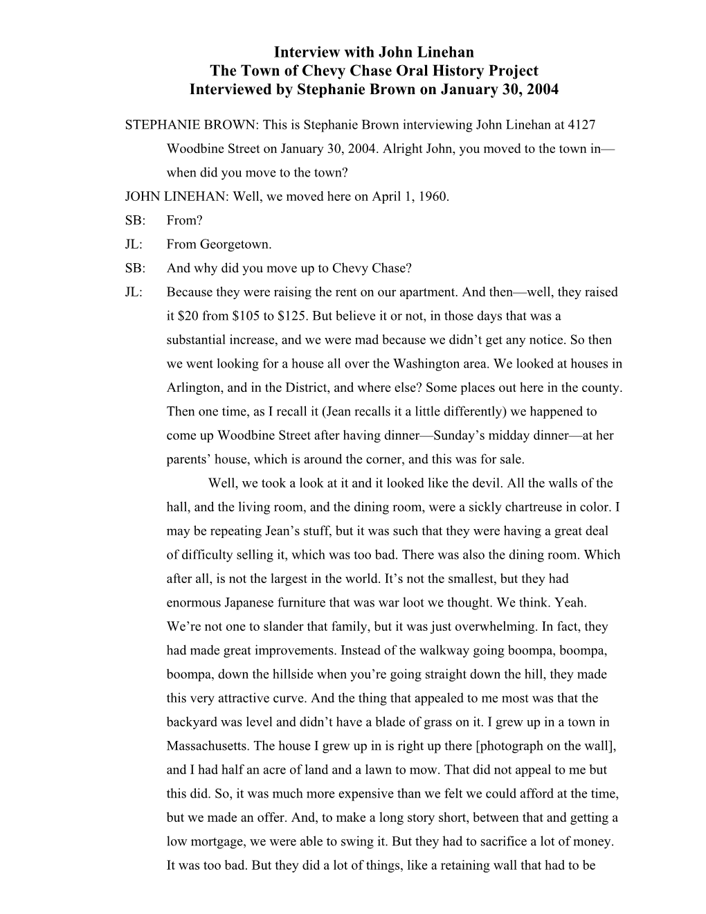 Interview with John Linehan the Town of Chevy Chase Oral History Project Interviewed by Stephanie Brown on January 30, 2004