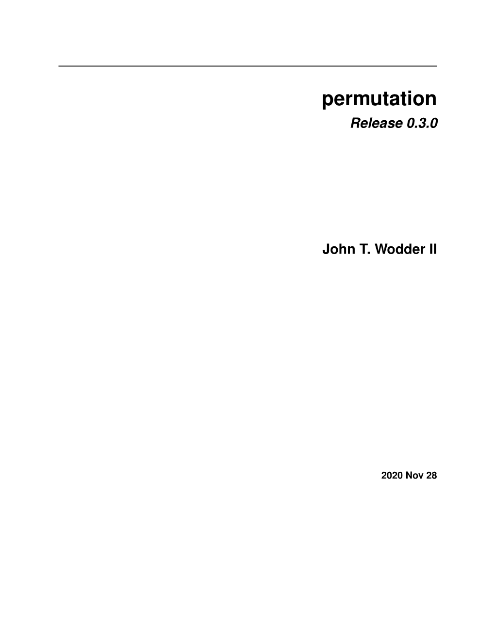 Permutation Release 0.3.0 John T. Wodder II