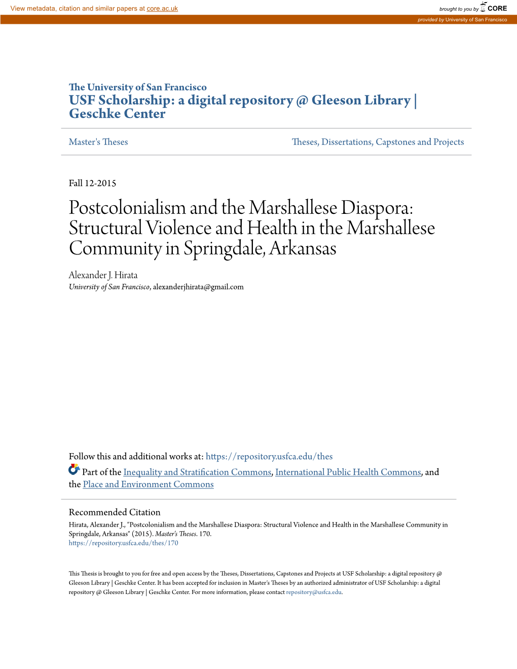 Postcolonialism and the Marshallese Diaspora: Structural Violence and Health in the Marshallese Community in Springdale, Arkansas Alexander J