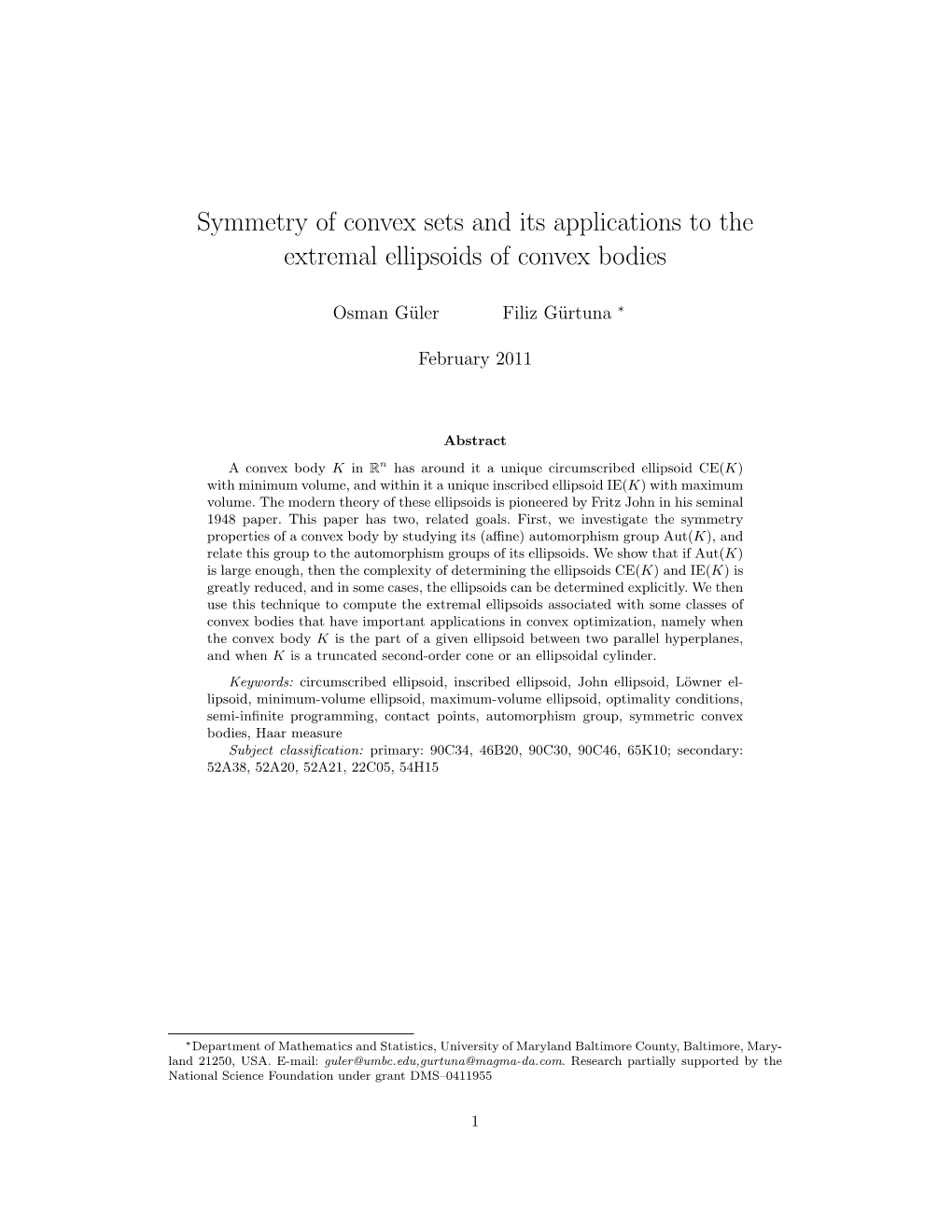 Symmetry of Convex Sets and Its Applications to the Extremal Ellipsoids of Convex Bodies