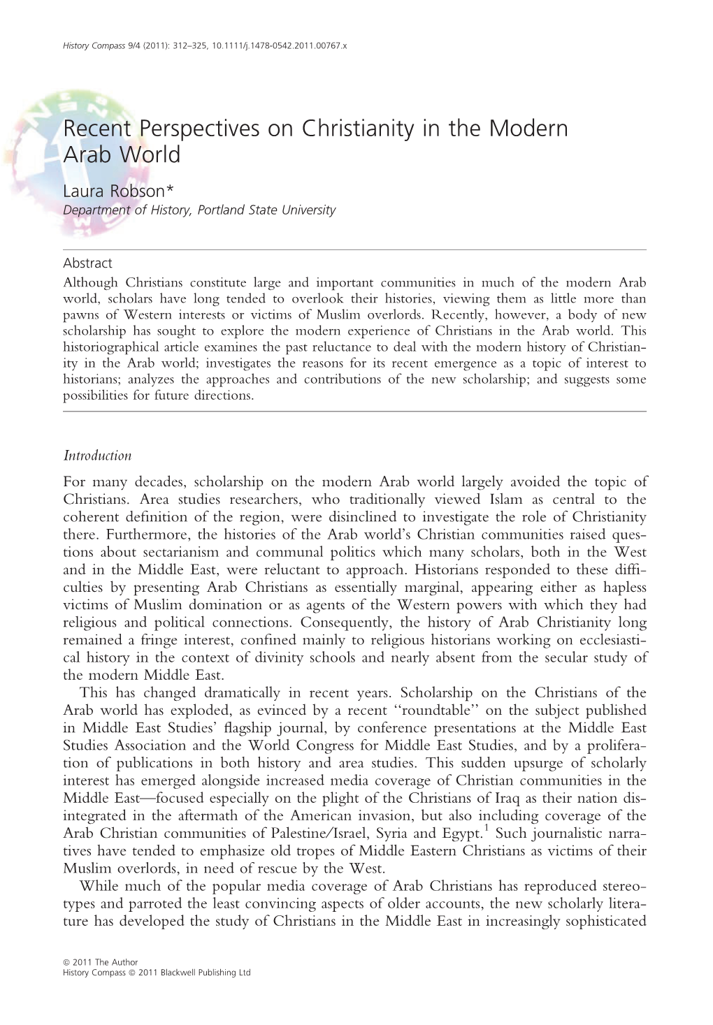 Recent Perspectives on Christianity in the Modern Arab World Laura Robson* Department of History, Portland State University