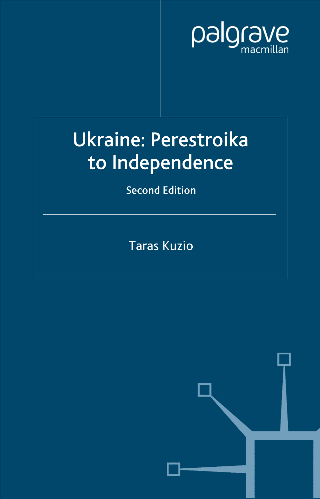 Ukraine: Perestroika to Independence, Second Edition