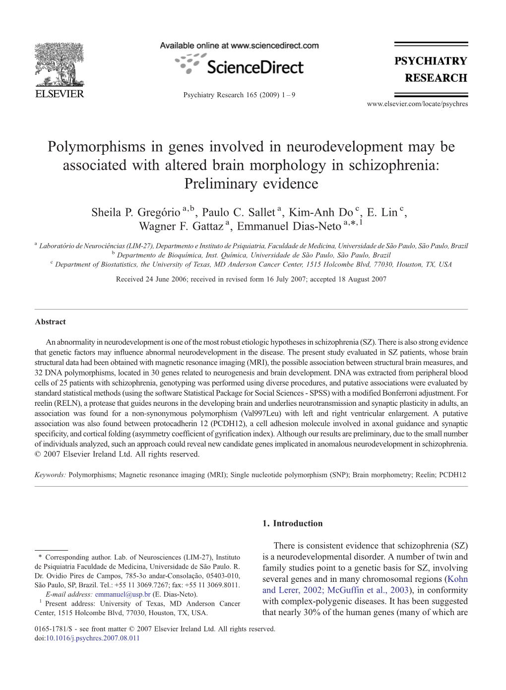 Polymorphisms in Genes Involved in Neurodevelopment May Be Associated with Altered Brain Morphology in Schizophrenia: Preliminary Evidence