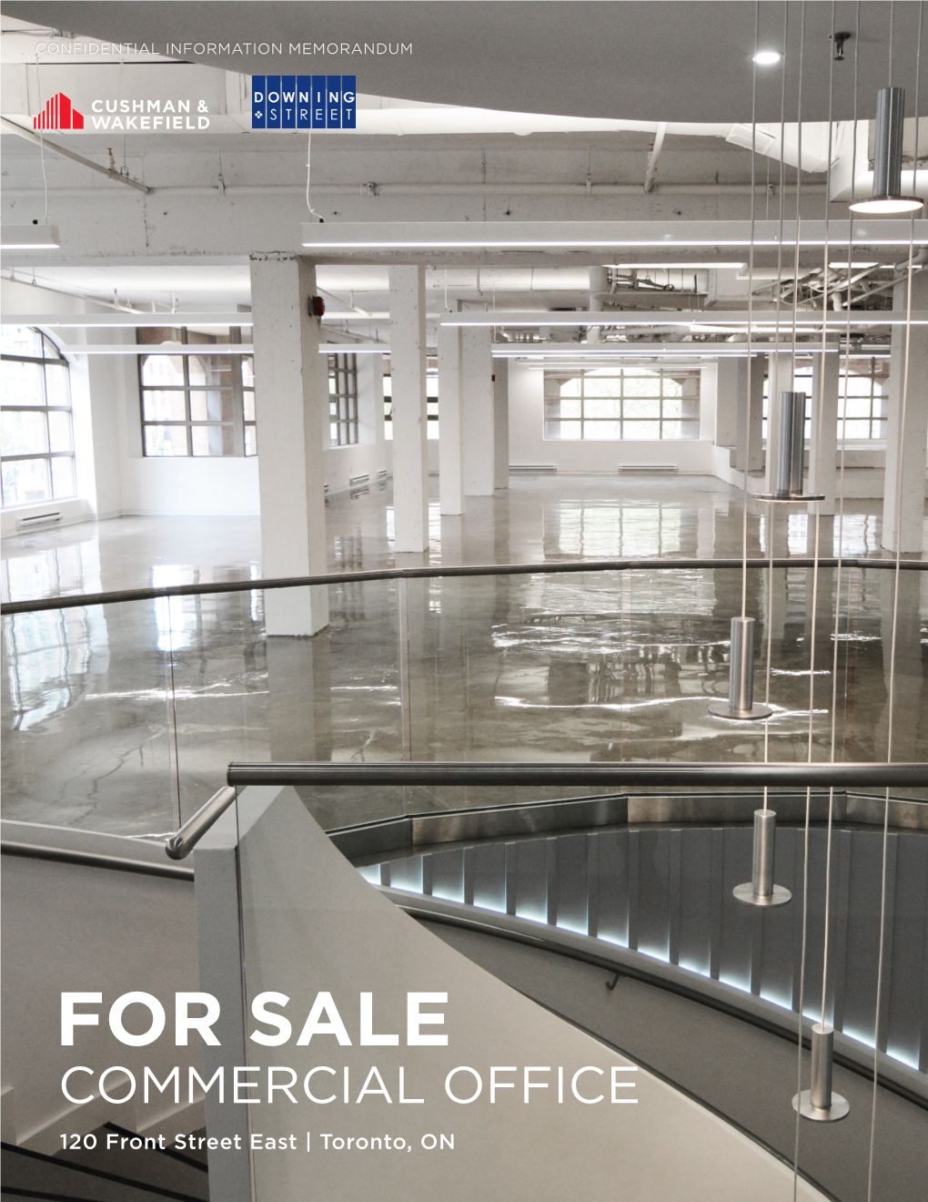FOR SALE COMMERCIAL OFFICE 120 Front Street East | Toronto, on CONTACT INFORMATION SUBMISSION GUIDELINES