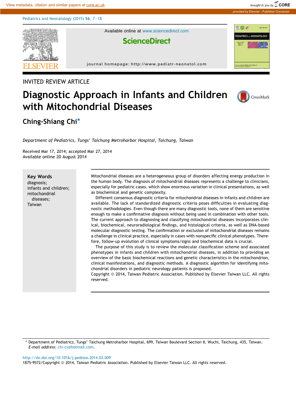 Diagnostic Approach in Infants and Children with Mitochondrial Diseases Ching-Shiang Chi*