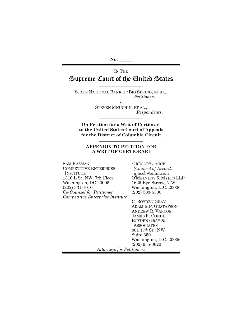 APPENDIX to PETITION for a WRIT of CERTIORARI ______SAM KAZMAN GREGORY JACOB COMPETITIVE ENTERPRISE (Counsel of Record) INSTITUTE Gjacob@Omm.Com 1310 L St