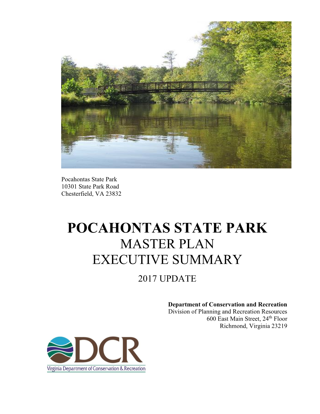 Pocahontas State Park 10301 State Park Road Chesterfield, VA 23832
