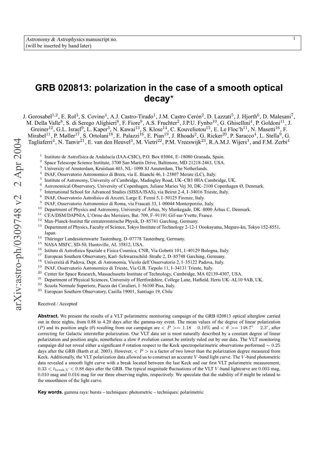 GRB 020813: Polarization in the Case of a Smooth Optical Decay