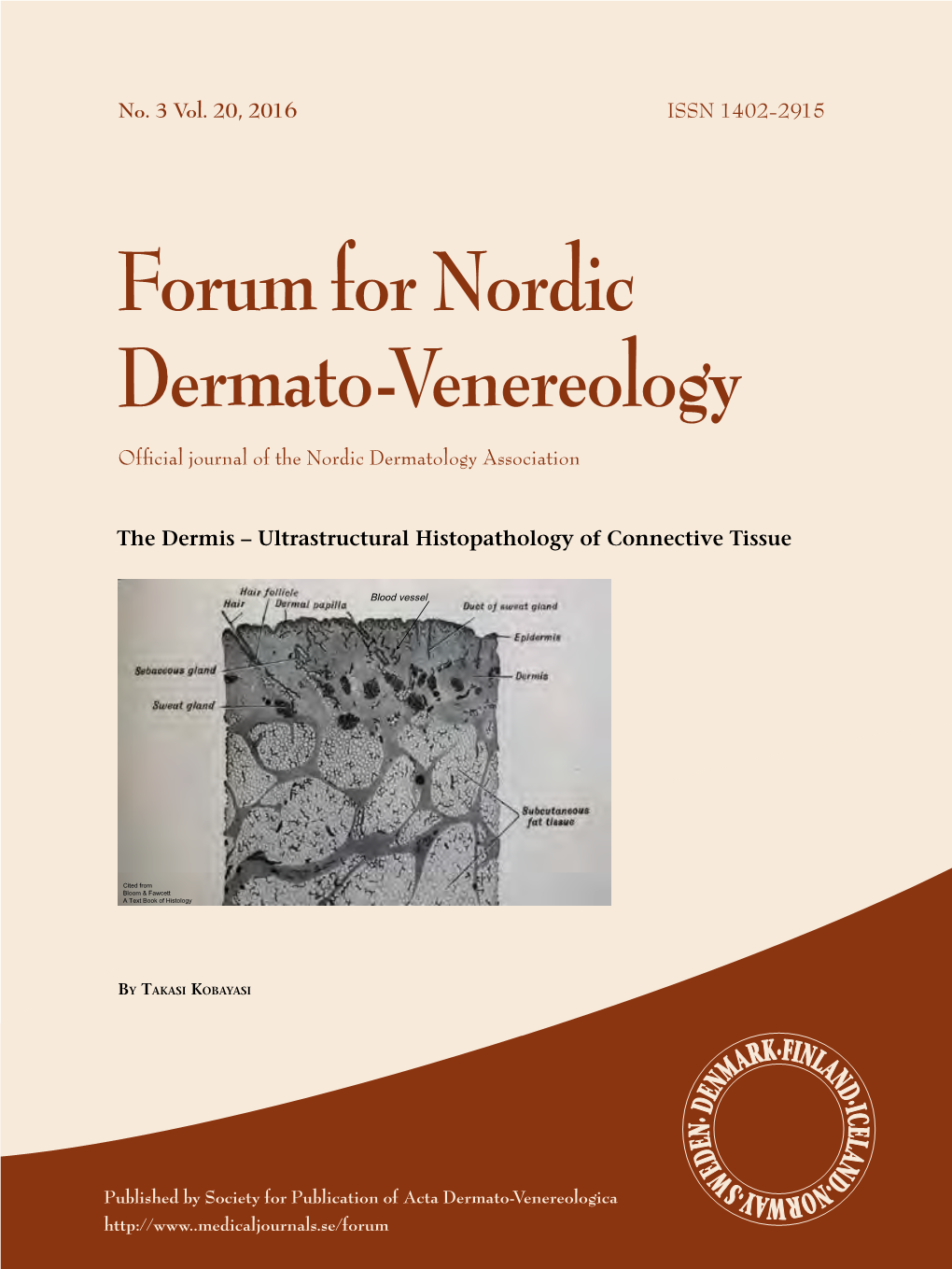 Forum for Nordic Dermato-Venereology Official Journal of the Nordic Dermatology Association