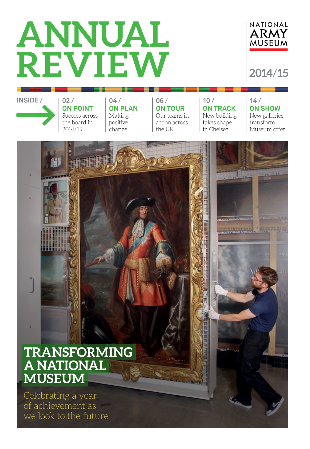 Transforming a National Museum Celebrating a Year of Achievement As We Look to the Future