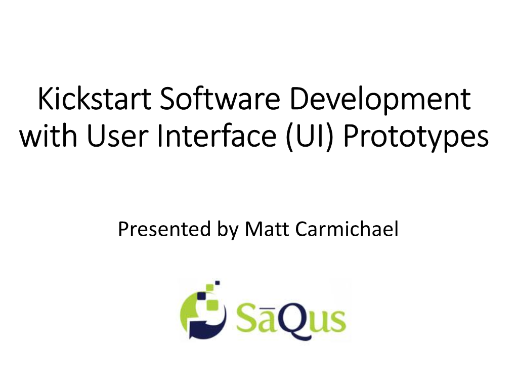 Kickstart Software Development with User Interface (UI) Prototypes