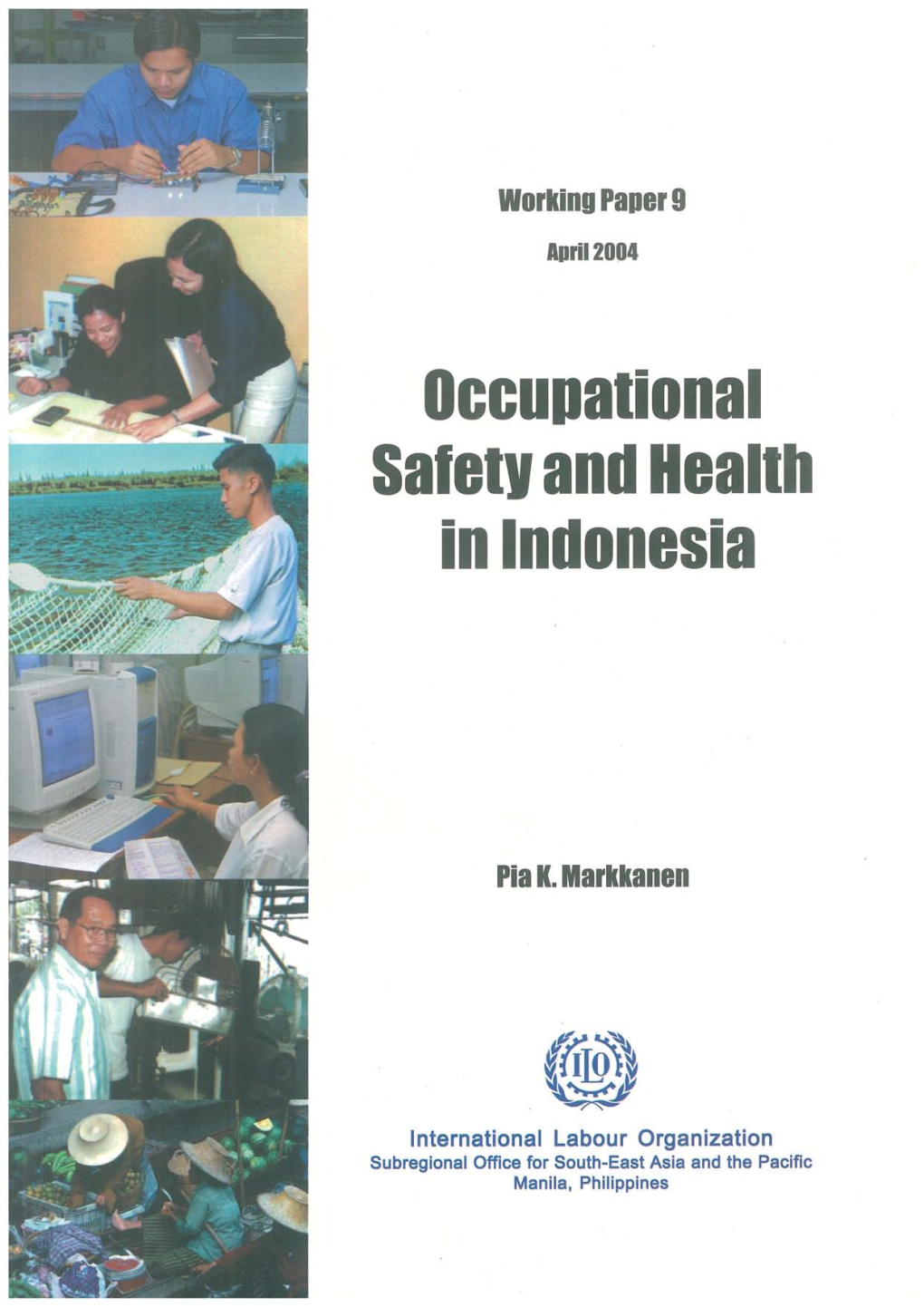 ILO Subregional Office for South-East Asia and the Pacific Working Paper
