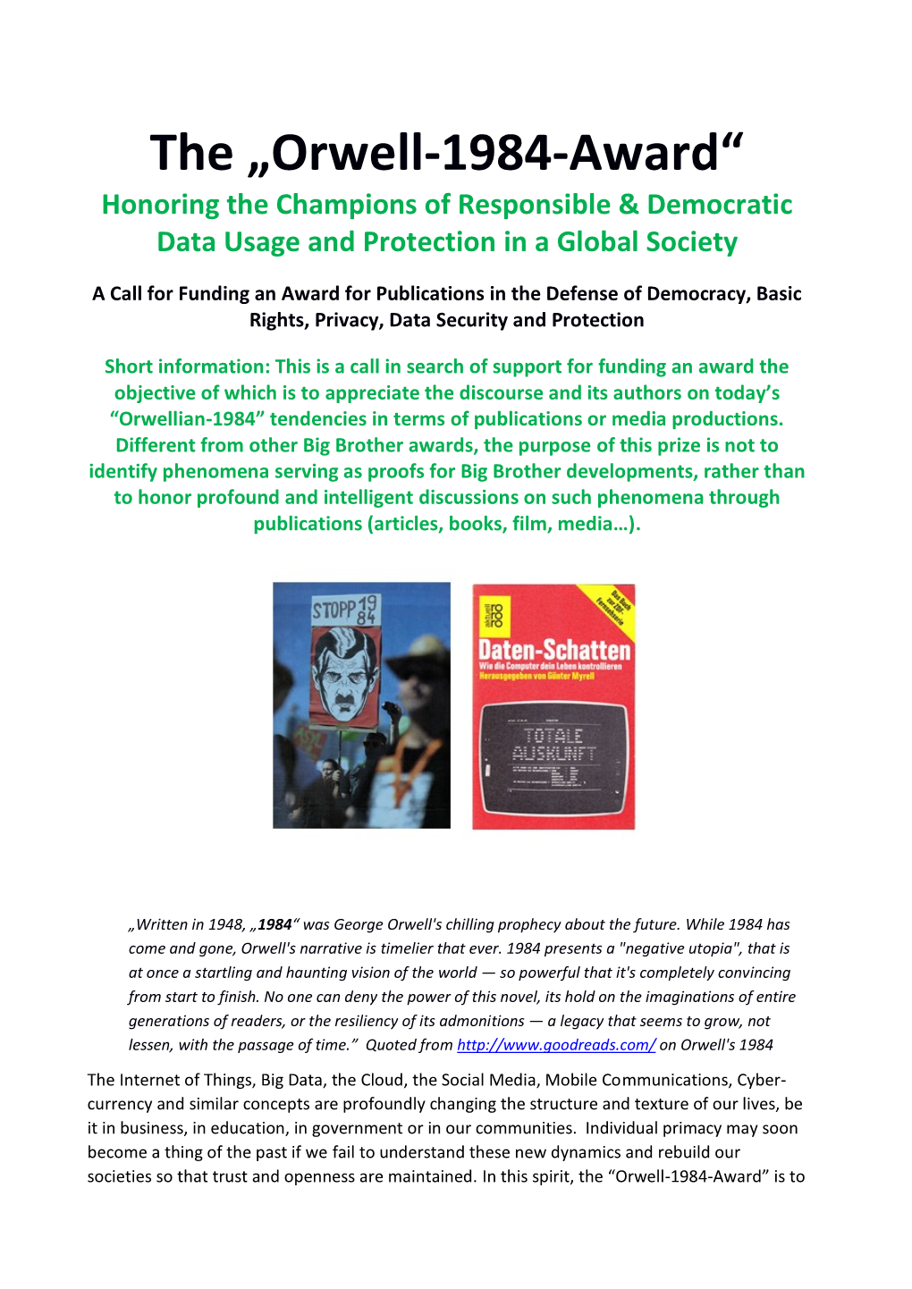 The „Orwell-1984-Award“ Honoring the Champions of Responsible & Democratic Data Usage and Protection in a Global Society