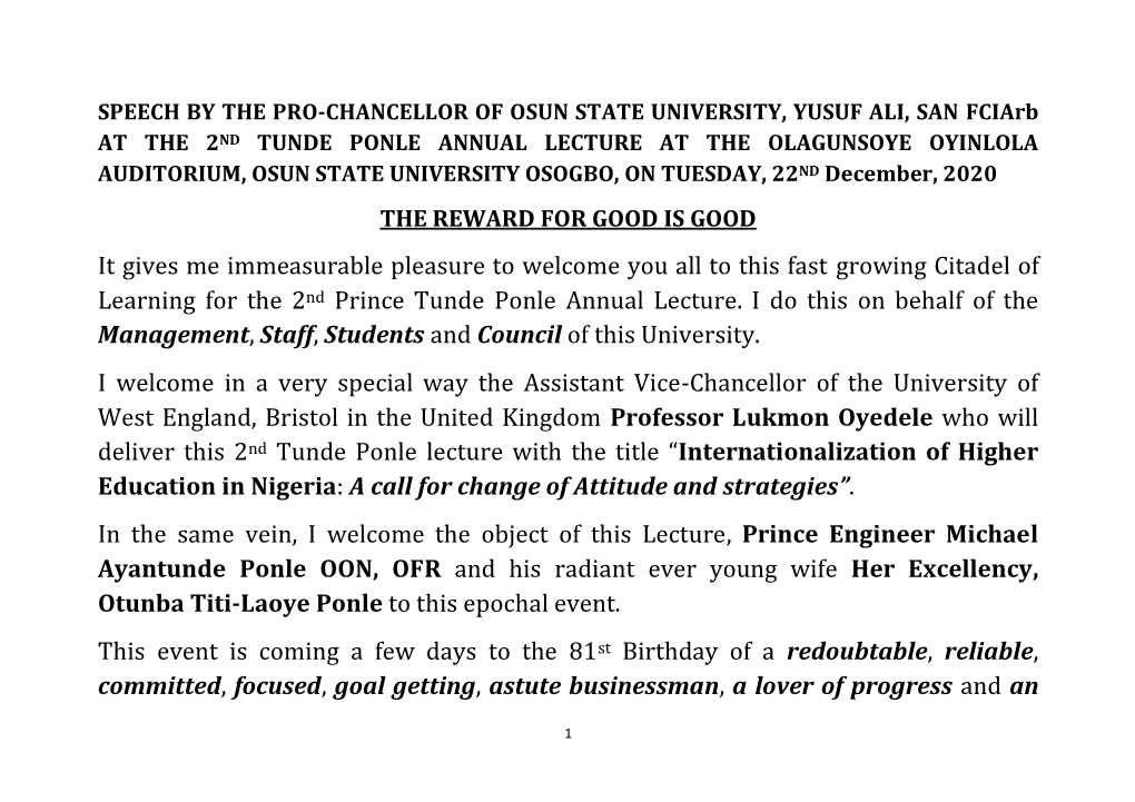 It Gives Me Immeasurable Pleasure to Welcome You All to This Fast Growing Citadel of Learning for the 2Nd Prince Tunde Ponle Annual Lecture