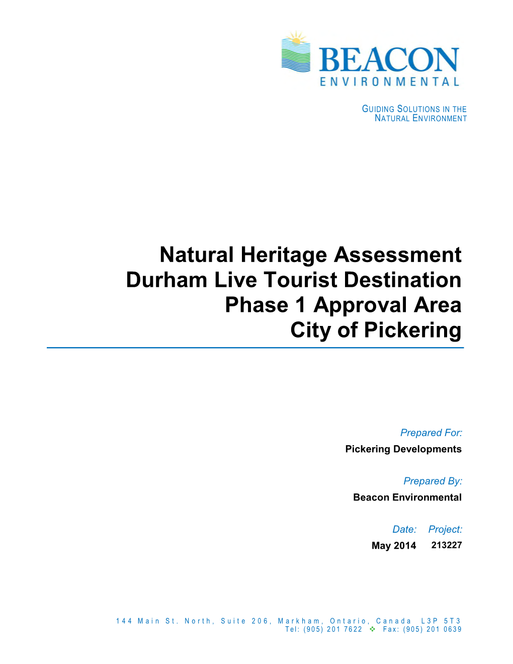 Natural Heritage Assessment Durham Live Tourist Destination Phase 1 Approval Area City of Pickering