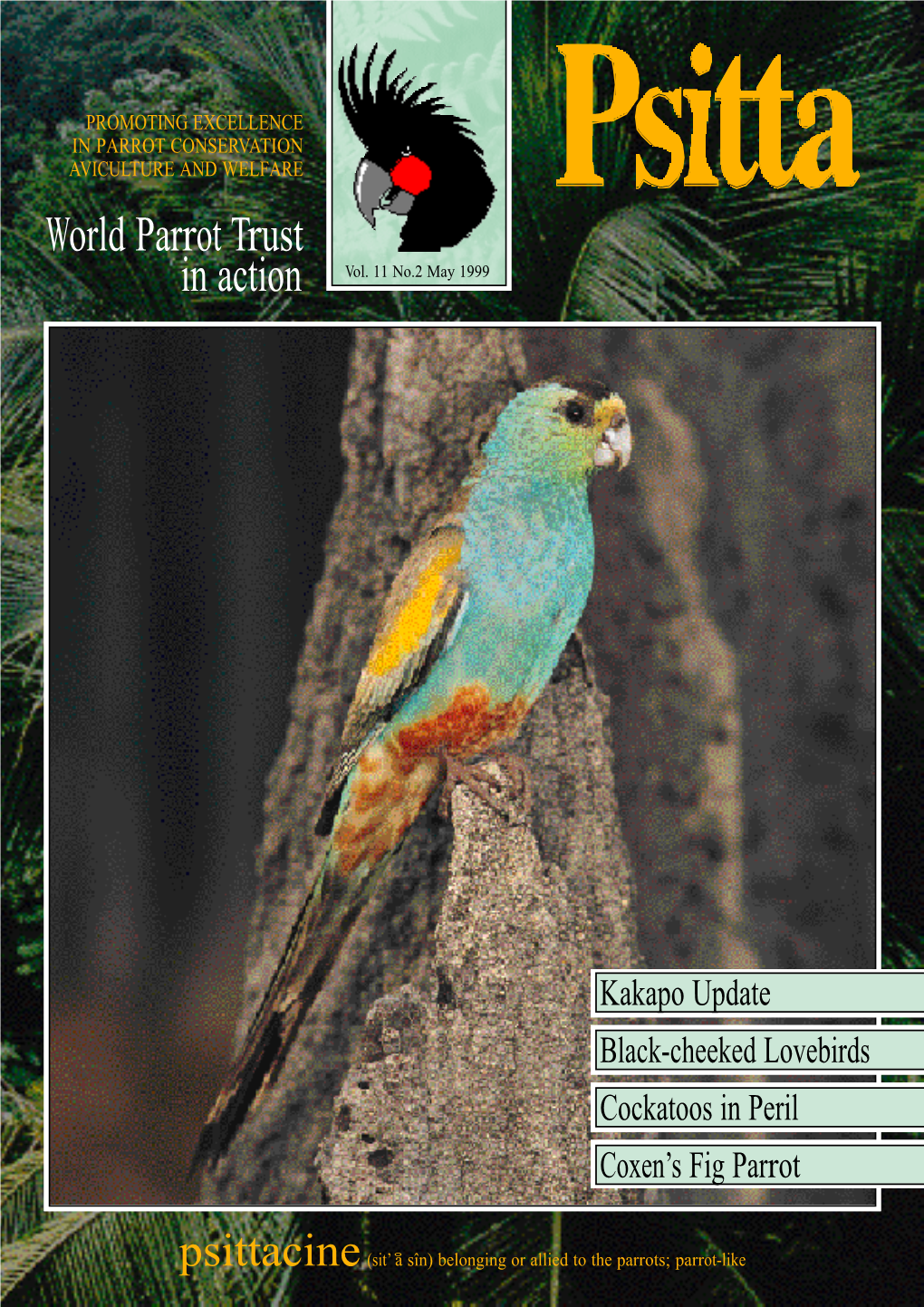 World Parrot Trust in Action Vol