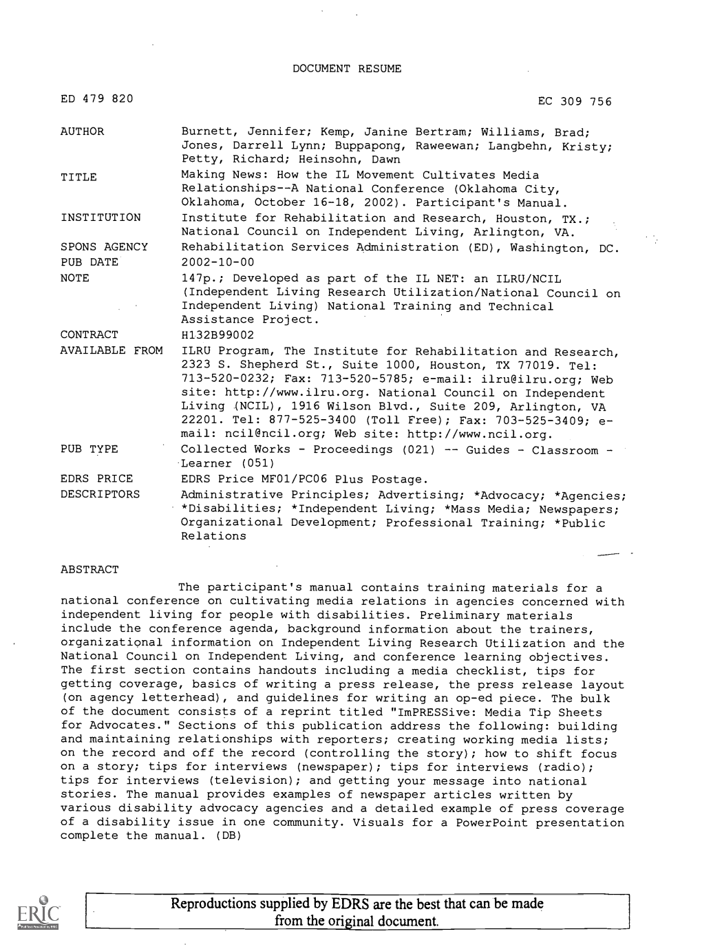 Making News: How the IL Movement Cultivates Media Relationships--A National Conference (Oklahoma City, Oklahoma, October 16-18, 2002)