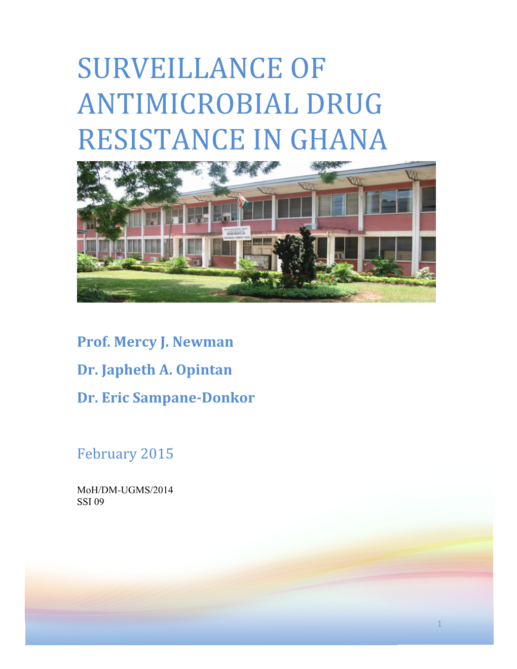 Surveillance of Antimicrobial Drug Resistance in Ghana