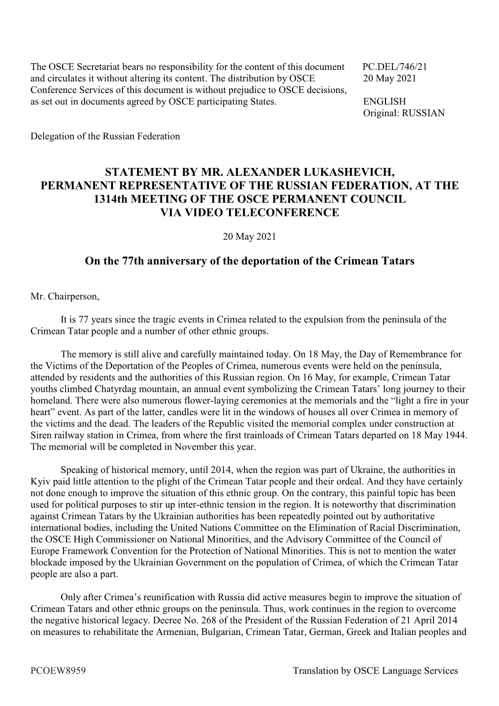 STATEMENT by MR. ALEXANDER LUKASHEVICH, PERMANENT REPRESENTATIVE of the RUSSIAN FEDERATION, at the 1314Th MEETING of the OSCE PE