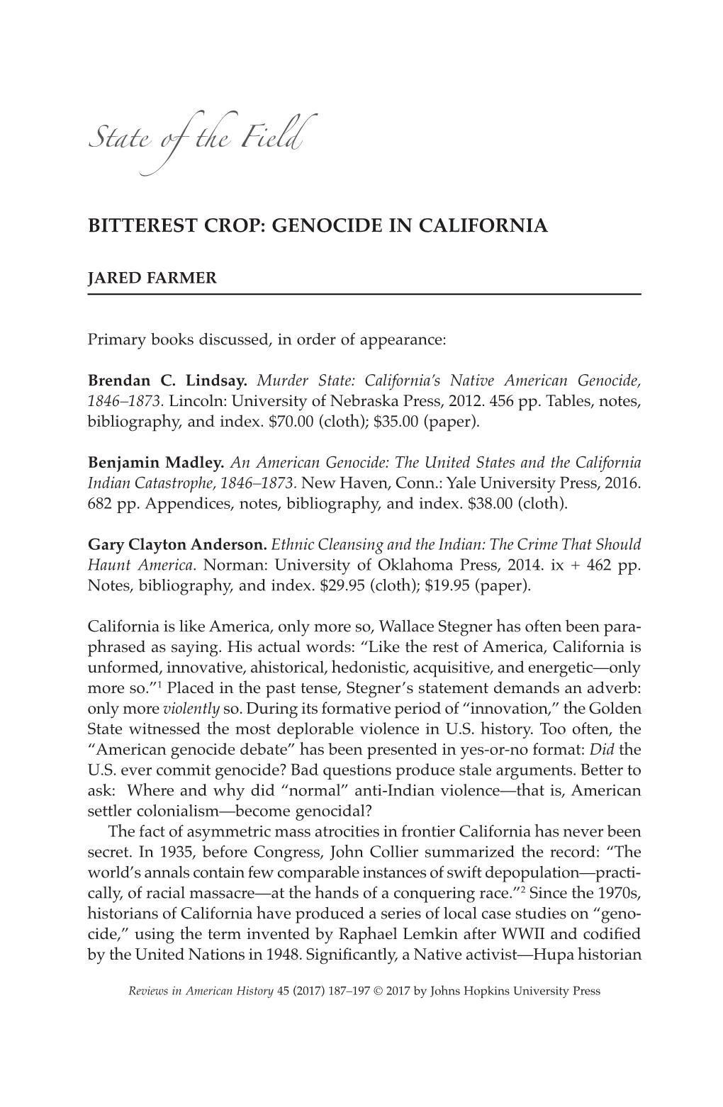 Bitterest Crop: Genocide in California