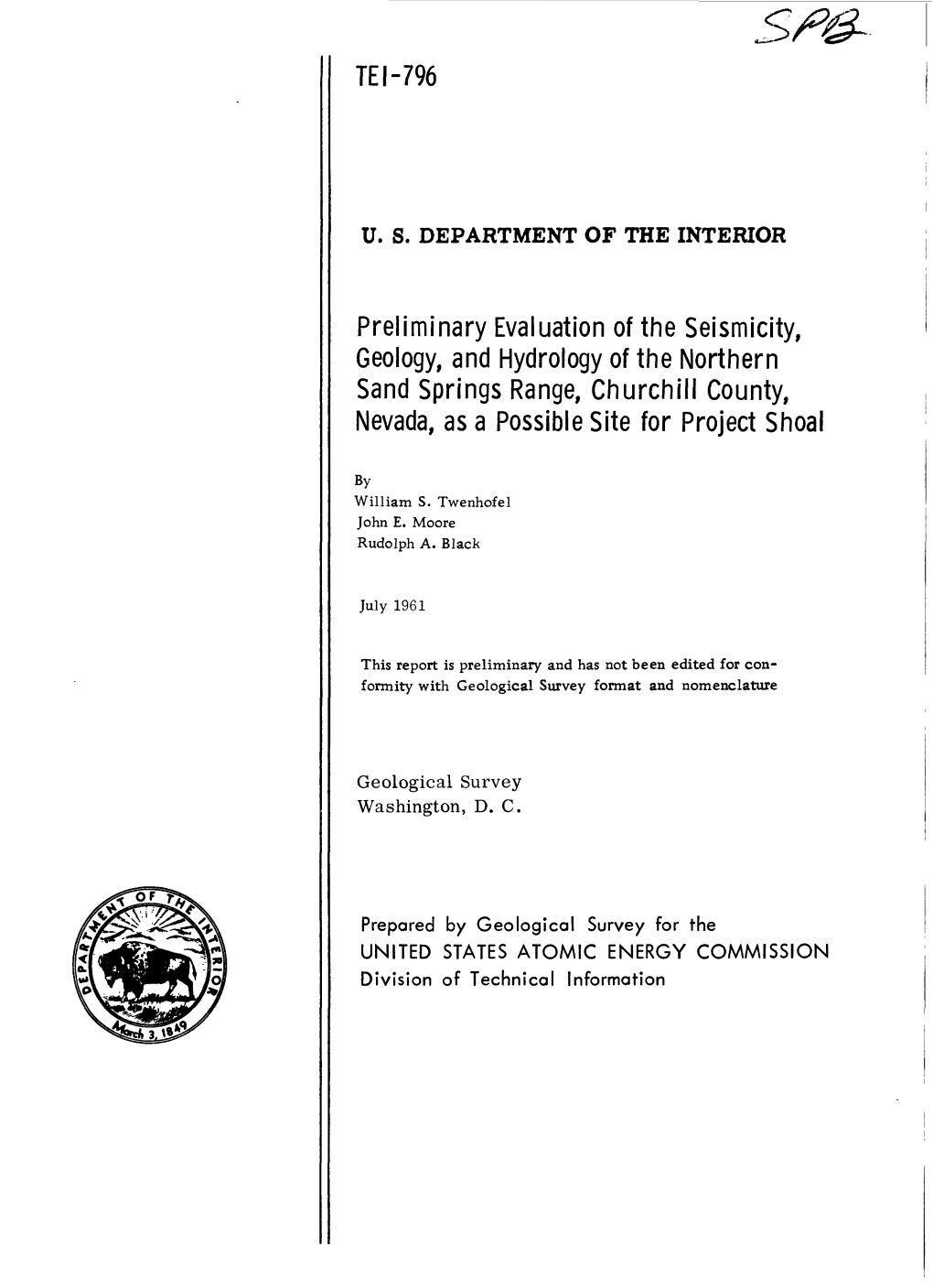 Preliminary Evaluation of the Seismicity, Geology, and Hydrology of the Northern Sand Springs Range, Churchill County, Nevada, As a Possible Site for Project Shoal