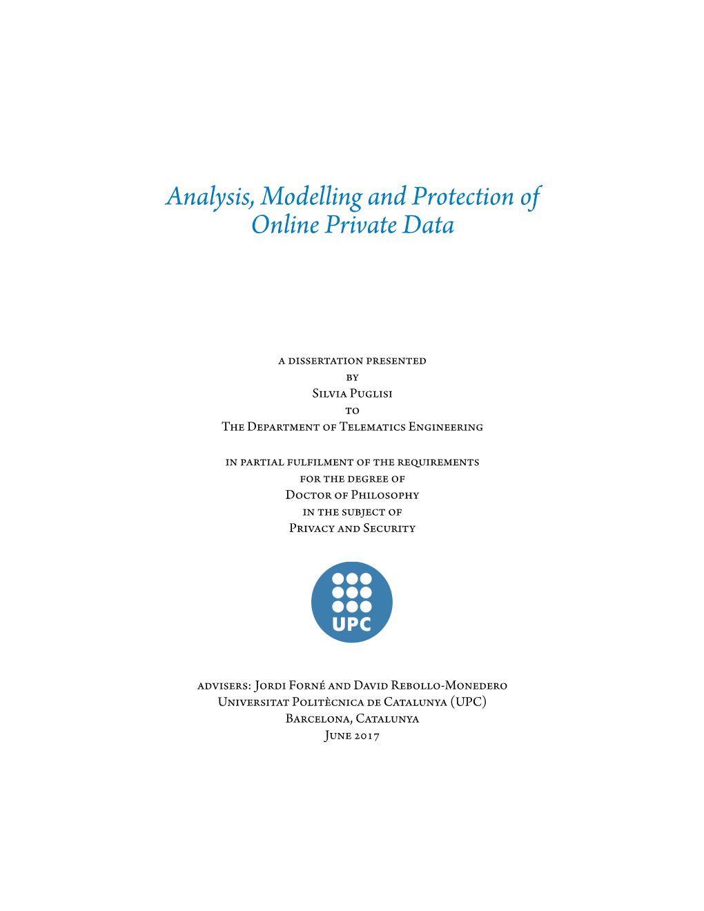 Analysis, Modelling and Protection of Online Private Data