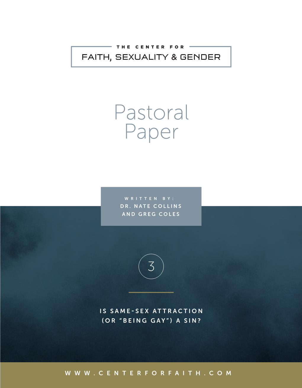 Pastoral Paper: Is Same-Sex Attraction (Or “Being Gay”) a Sin?