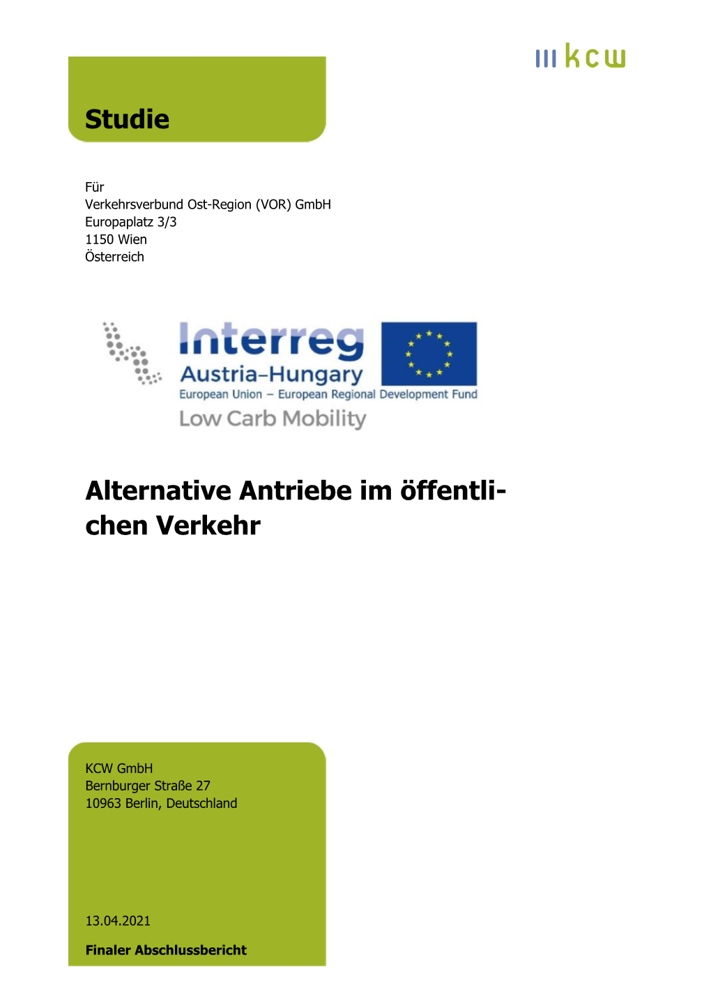 Alternative Antriebe Im Öffentlichen Verkehr KCW Gmbh, 13.04.2021 Seite 3