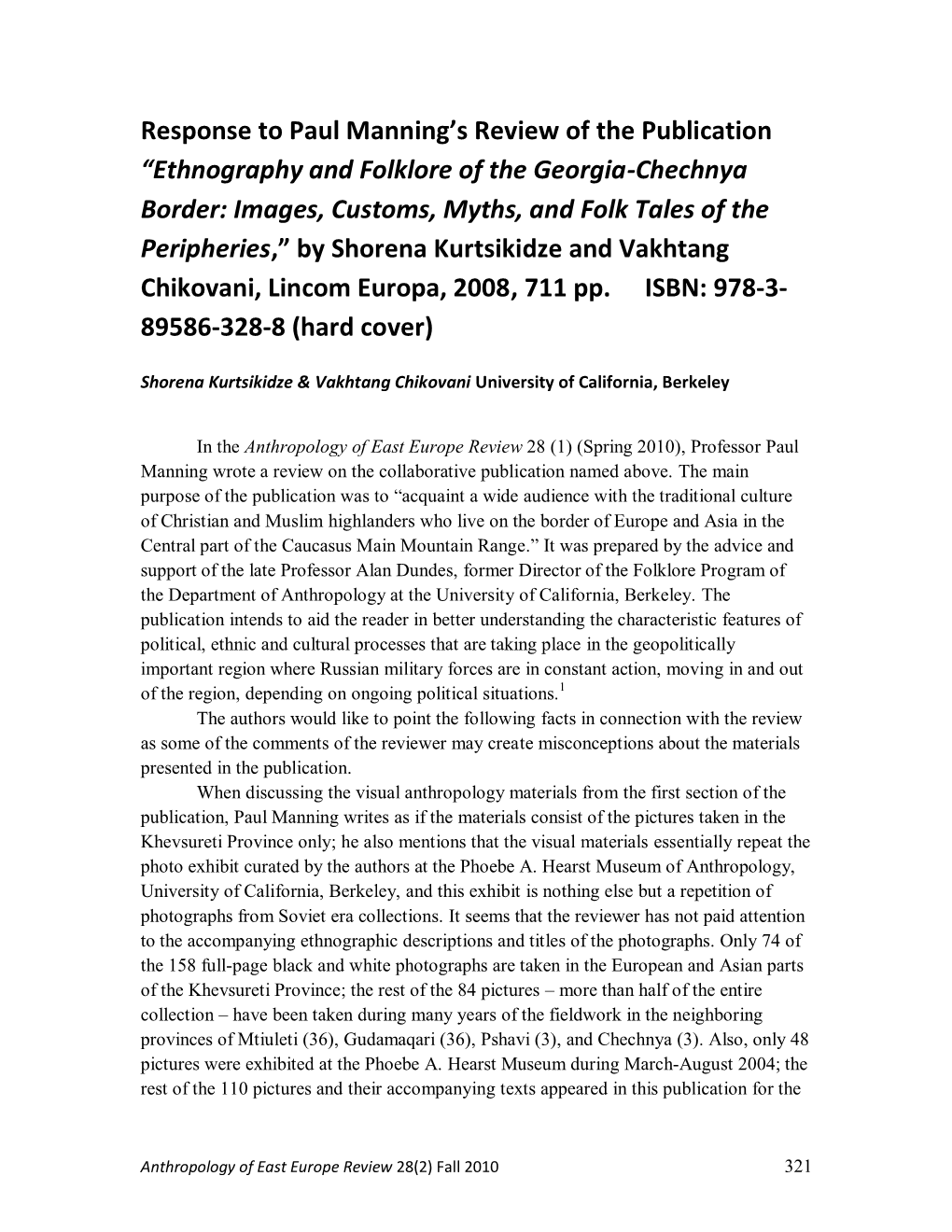 Response to Paul Manning's Review on the Publication “Ethnography