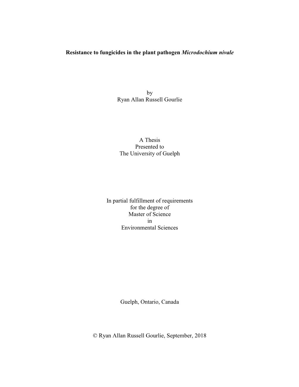 Resistance to Fungicides in the Plant Pathogen Microdochium Nivale By