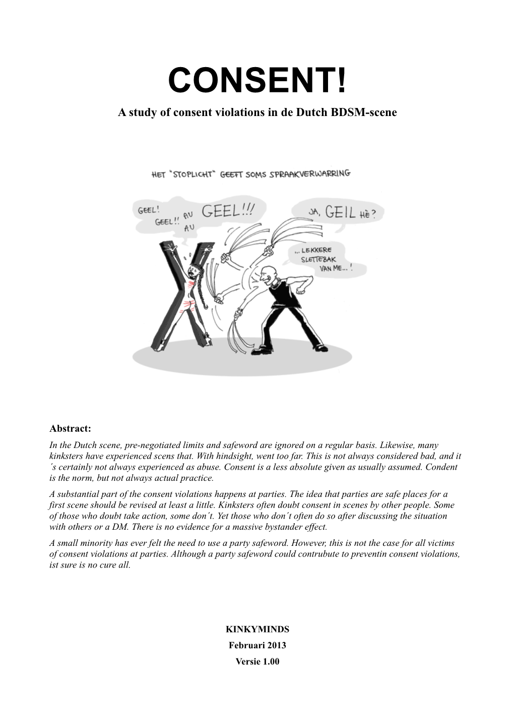 CONSENT! a Study of Consent Violations in De Dutch BDSM-Scene