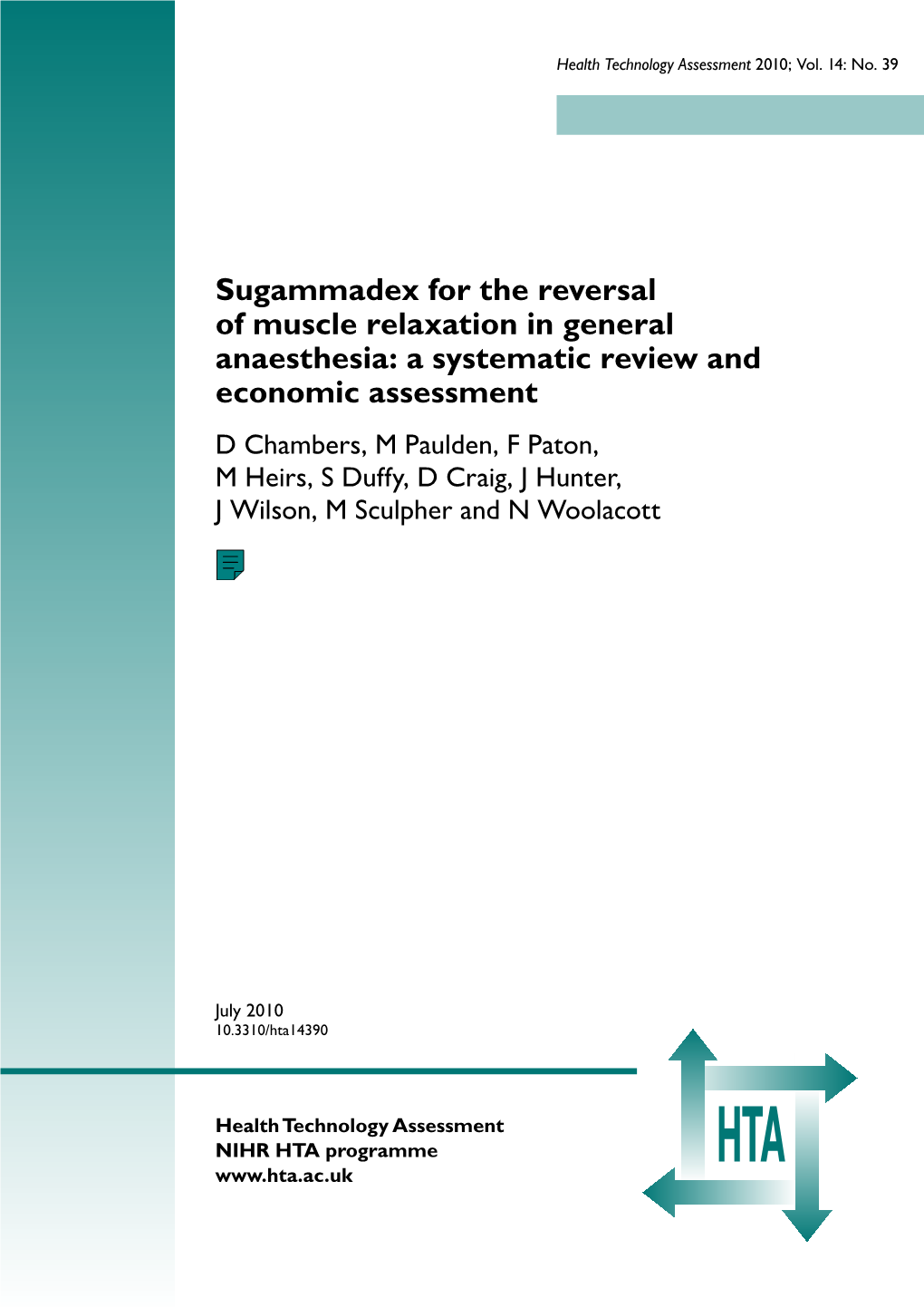 Sugammadex for the Reversal of Muscle Relaxation in General Anaesthesia: a Systematic Review and Economic Assessment