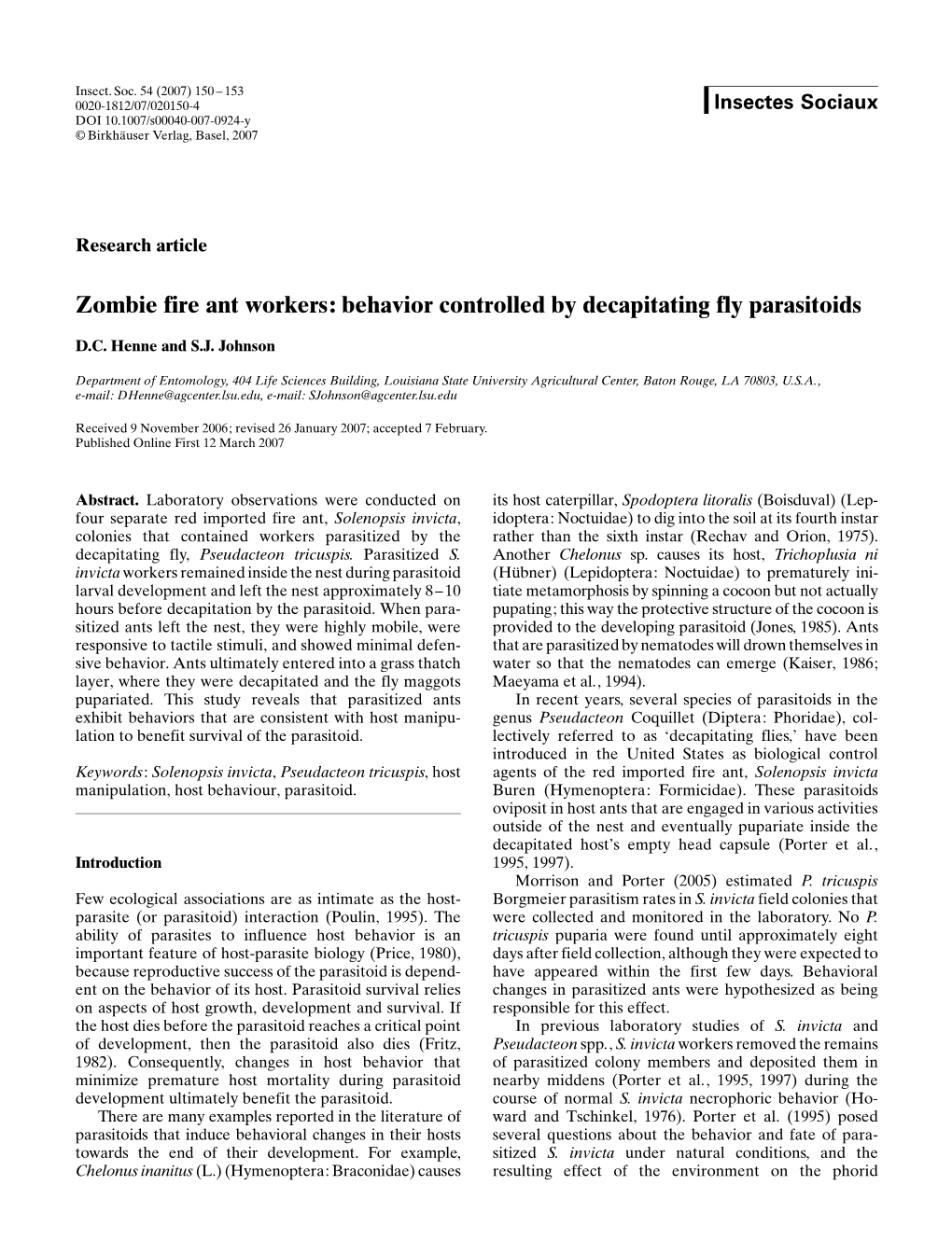 Zombie Fire Ant Workers: Behavior Controlled by Decapitating Fly Parasitoids